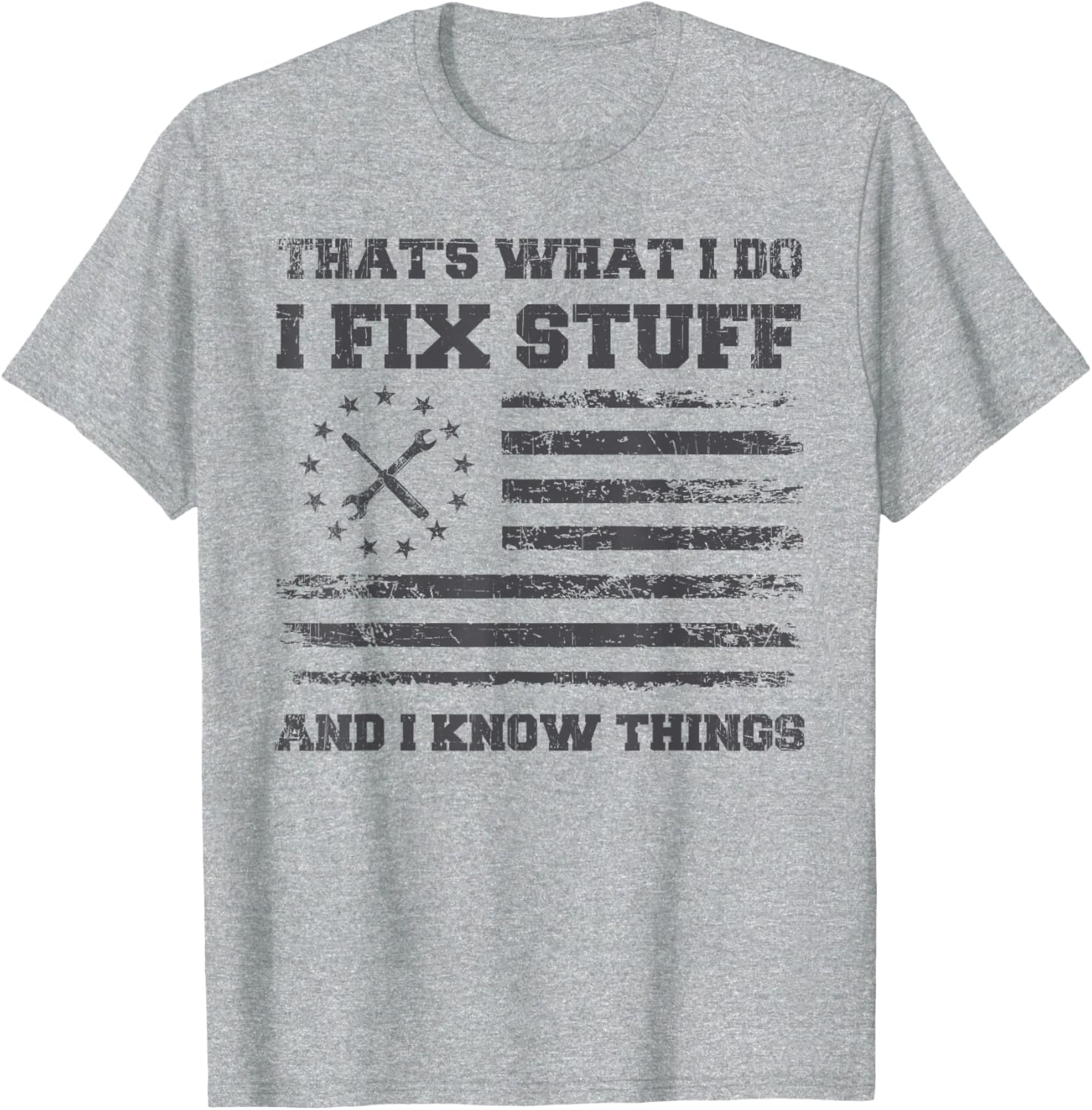 Funny Dad T-Shirt for Mechanics I Fix Stuff Perfect Father's Day Gift - 12