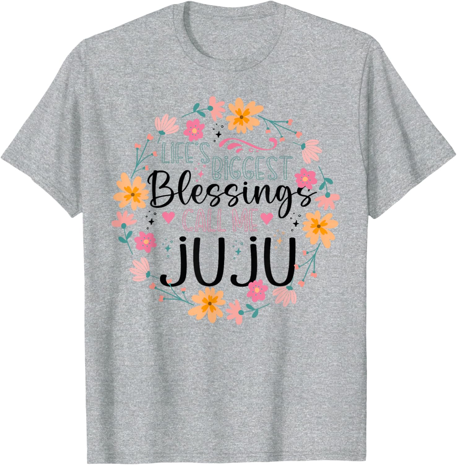 Floral Grandma T-Shirt Life's Greatest Blessings Call Me Juju Gift - 21