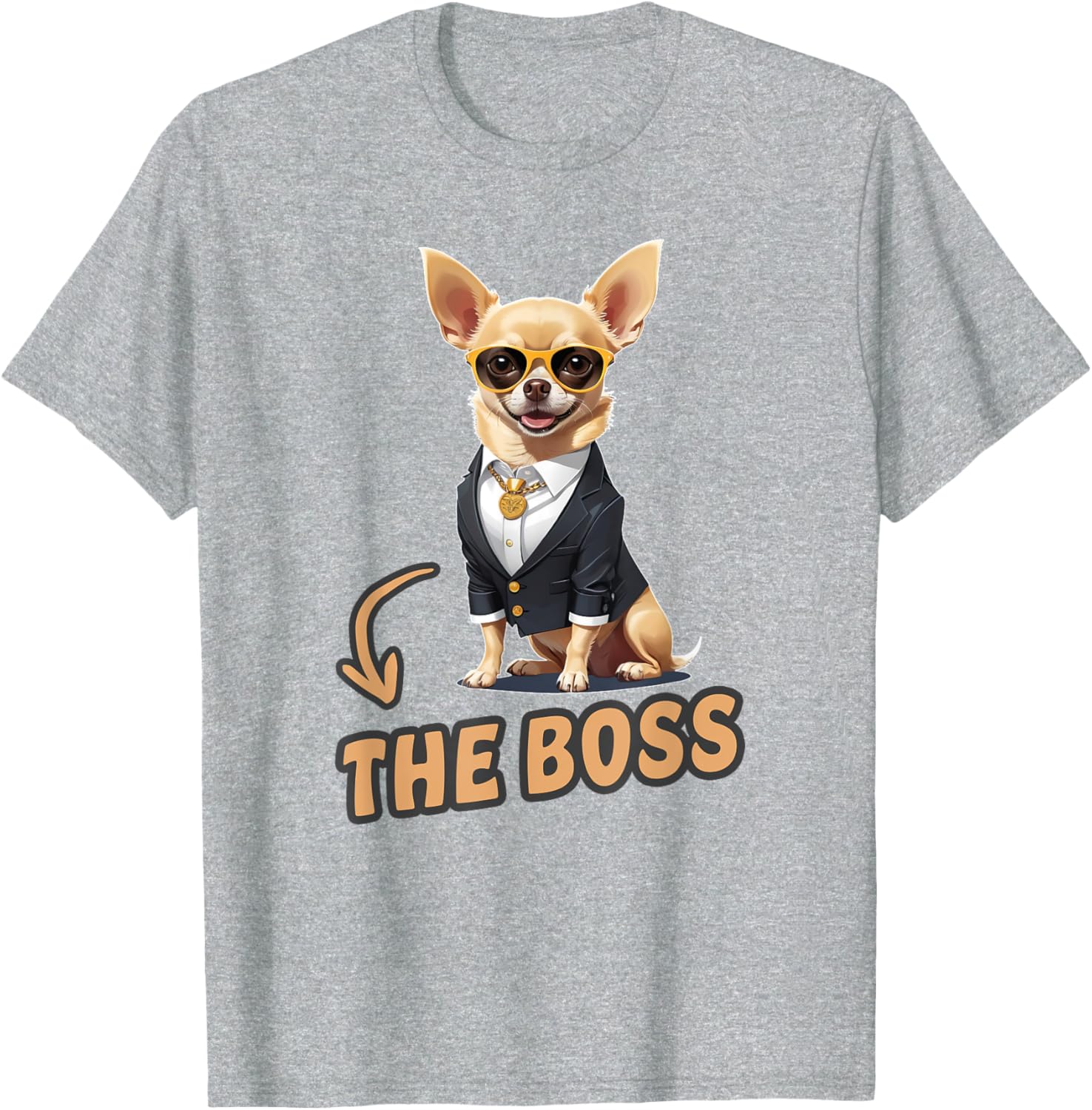Funny Chihuahua The Boss T-Shirt for Dog Lovers and Owners - 9
