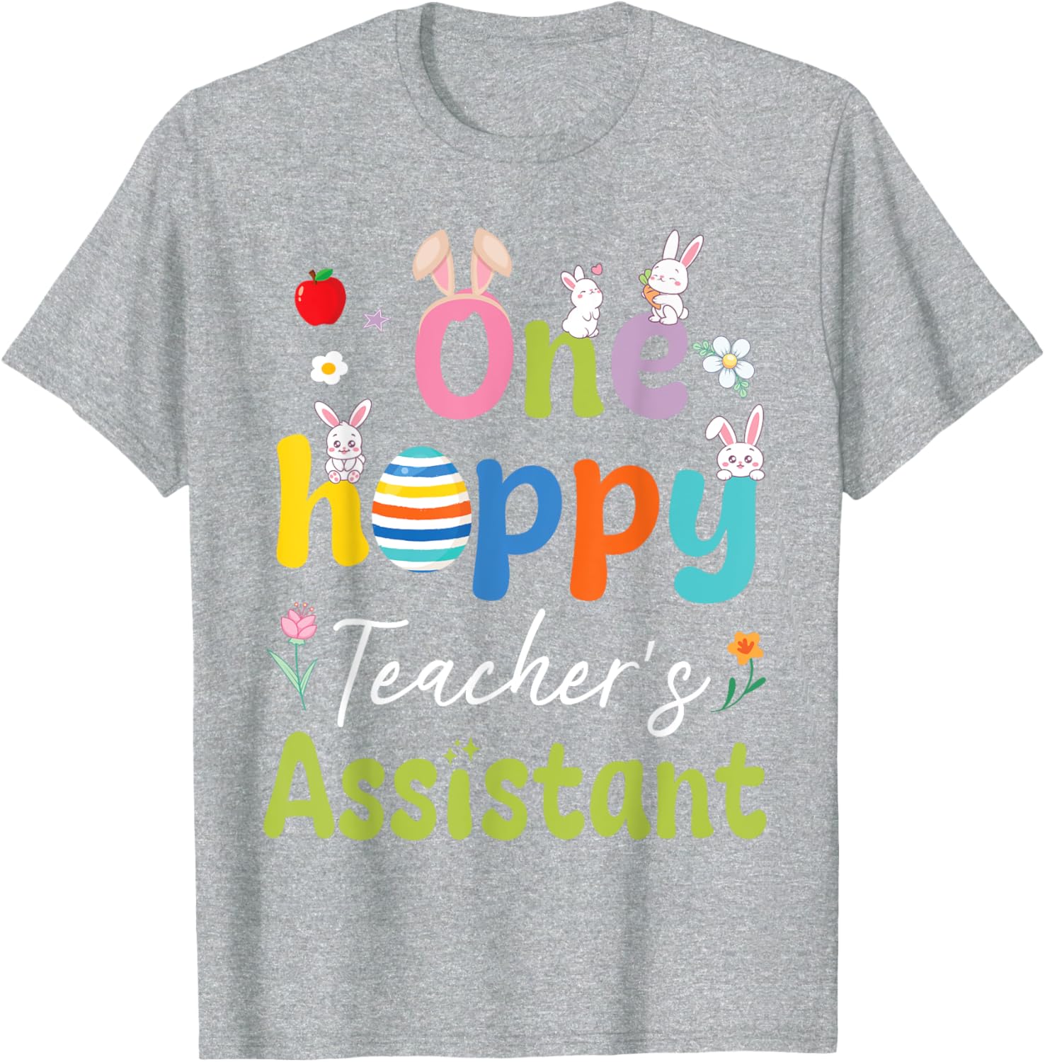 Hoppy Teacher's Assistant T-Shirt with Bunnies, Easter Eggs, and Flowers - 11