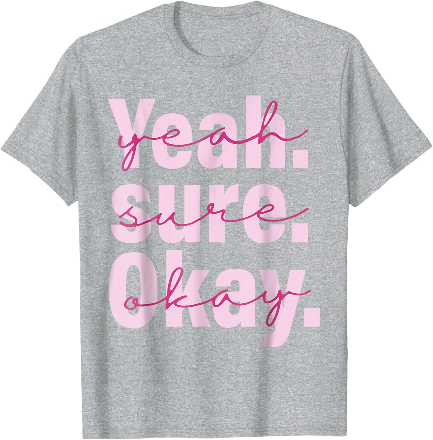 Cool Black T-Shirt for Men, Women, and Kids - Yeah Su-re Ok-ay Western Style - 1