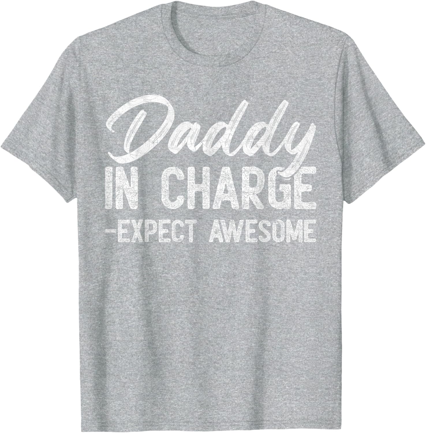 Vintage Daddy In Charge Expect Awesome Father's Day T-Shirt for Dads - 13