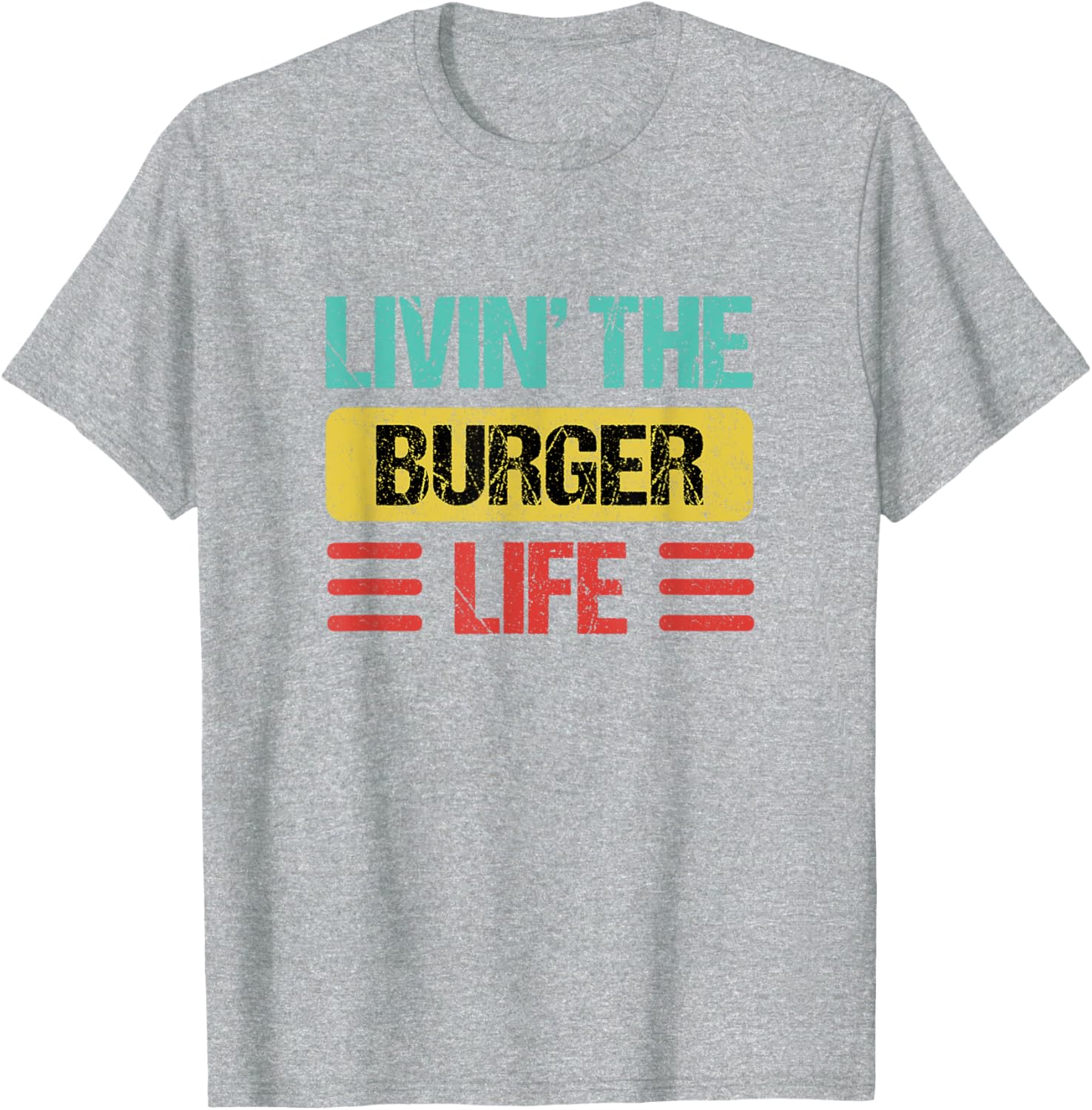 Funny Burger Name T-Shirt for Food Lovers - Casual Wear Tee - 9