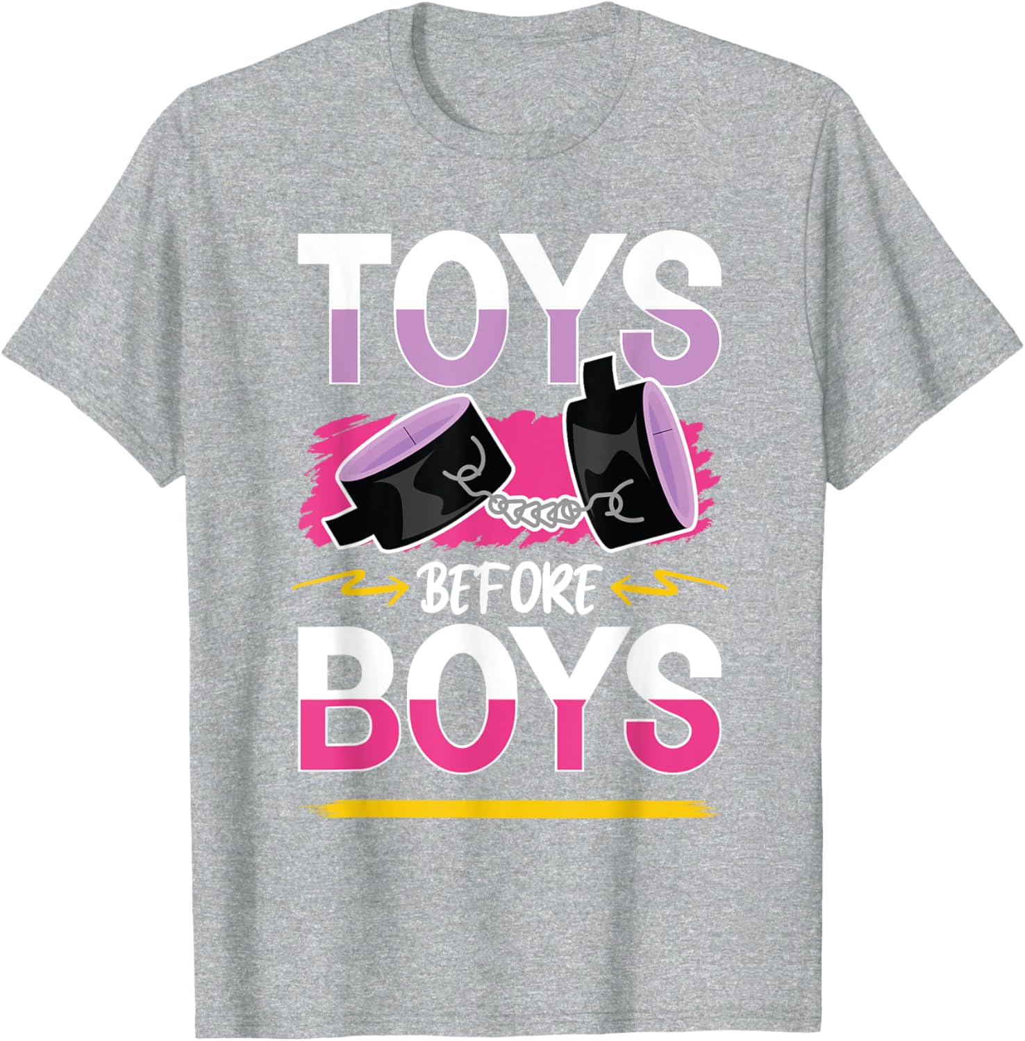 Funny Toys Before Boys T-Shirt for Women - Humorous Adults Apparel - 17