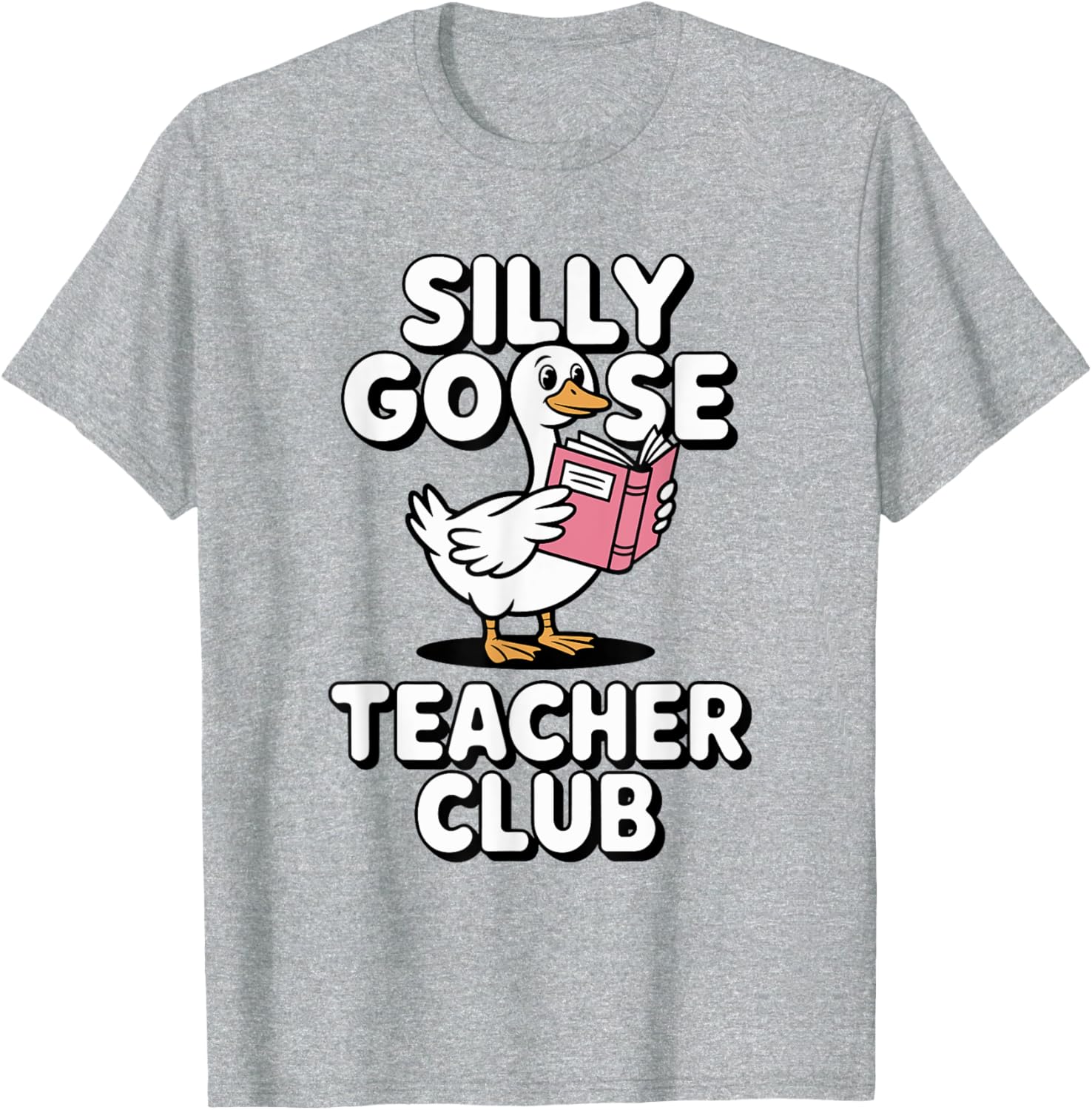 Silly Goose Teacher Club Fun Back to School Humor T-Shirt for Educators - 17