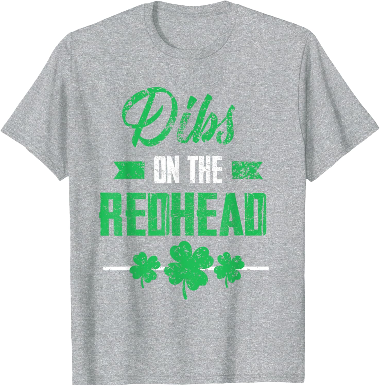 Dibs on the Redhead Shamrock Funny St Patricks Day T-Shirt for Laughs - 14