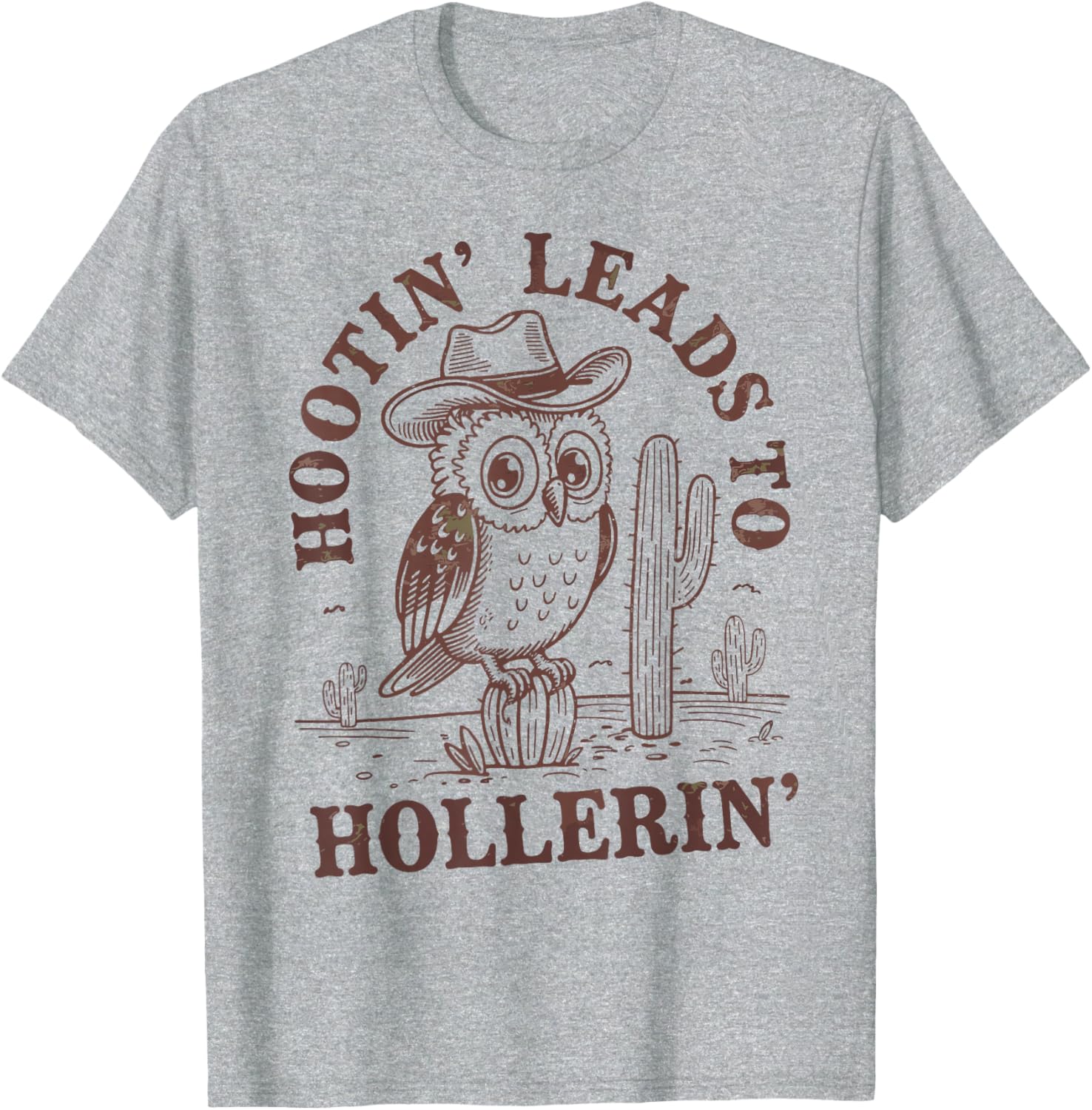 Funny Cowboy Owl T-Shirt Hootin Leads To Hollerin - Perfect Gift for Bird Lovers - 4