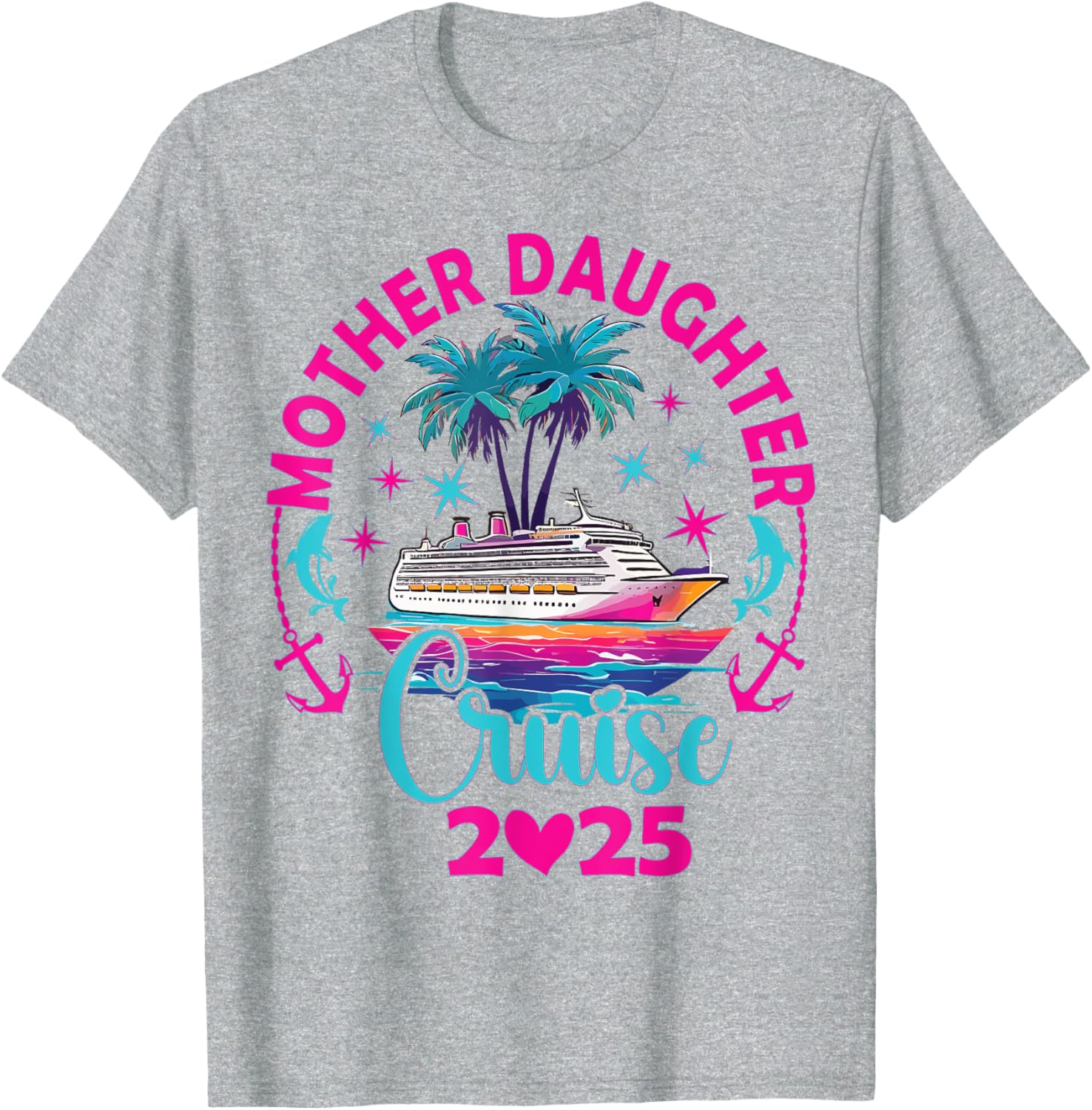 Fun Mom and Daughter Cruise Trip T-Shirt for 2025 Family Vacation - 9