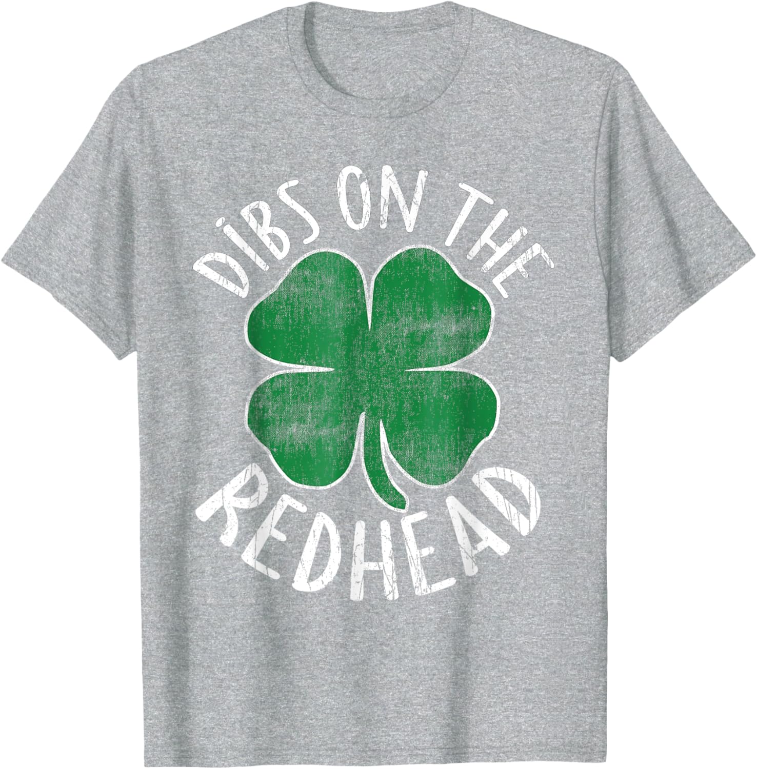 Dibs On The Redhead Shamrock T-Shirt for St Patricks Day Fun - 20