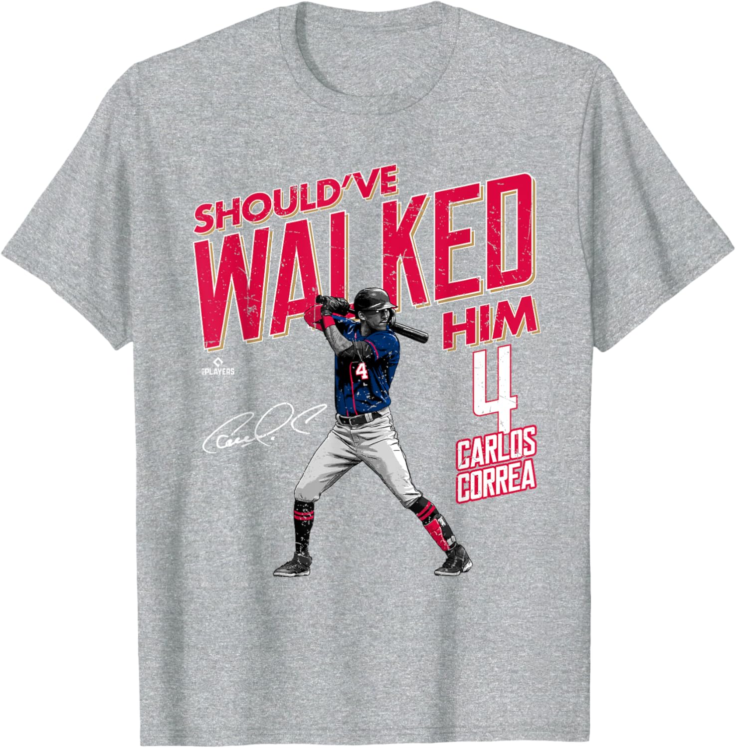 Should've Walked Him Carlos Correa Minnesota Twins MLB T-Shirt for Fans - 1