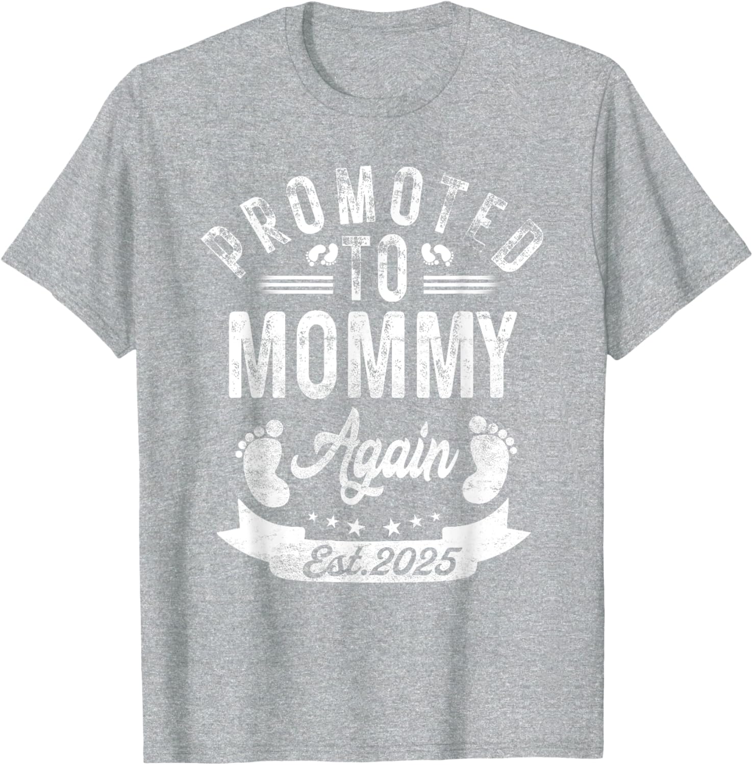Promoted To Mommy Again EST 2025 Cute Pregnancy Announcement T-Shirt - 22