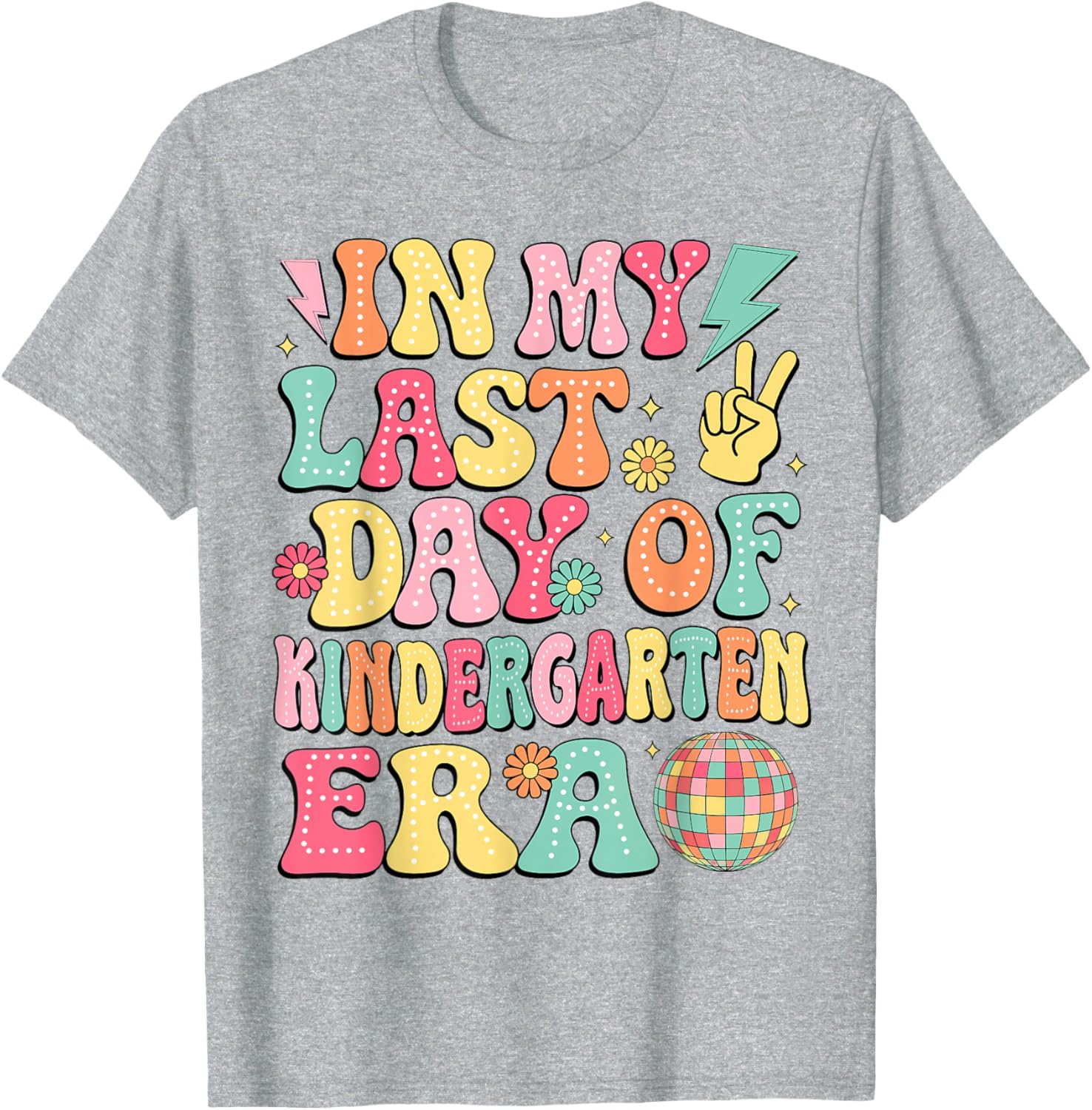 Groovy Last Day of Kindergarten T-Shirt for Fun Graduation Celebrations - 1