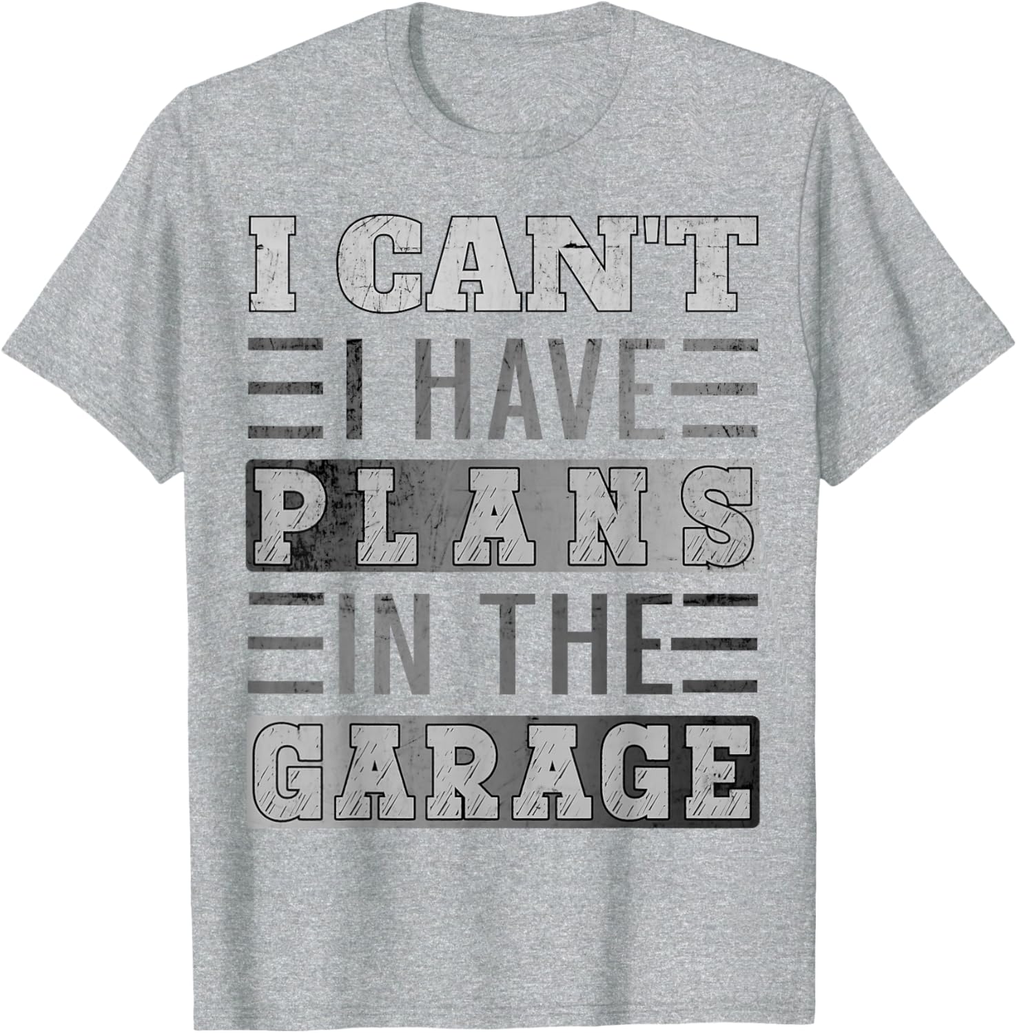 Funny Retro Car Mechanic T-Shirt I Can't I Have Plans In The Garage - 7