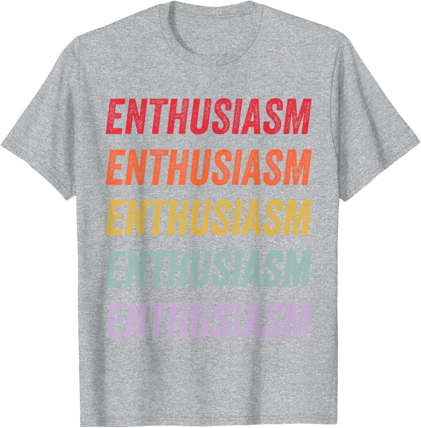 Enthusiasm Graphic T-Shirt for Men and Women - Stylish Everyday Wear - 12