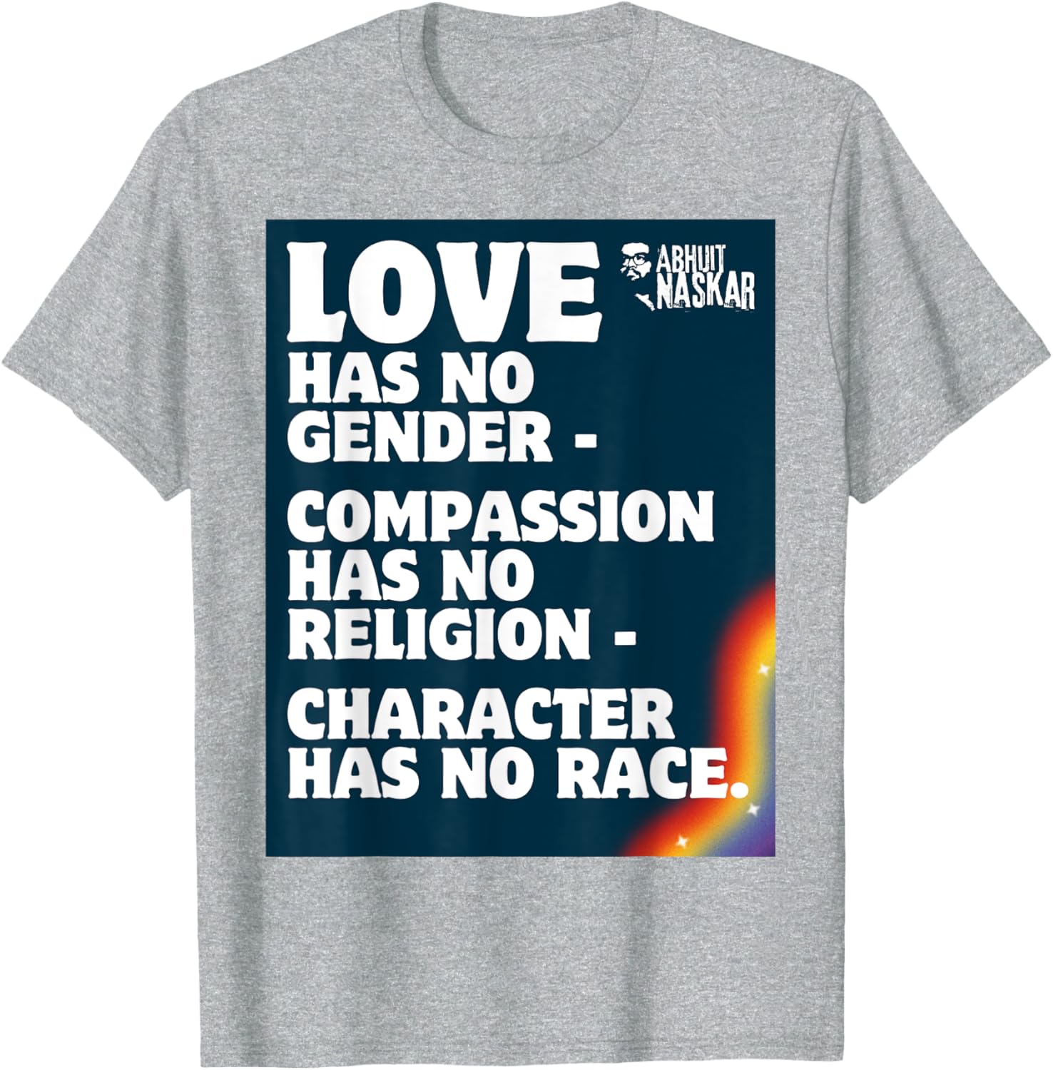 Abhijit Naskar Love Has No Gender T-Shirt - Inclusive Fashion Statement - 3