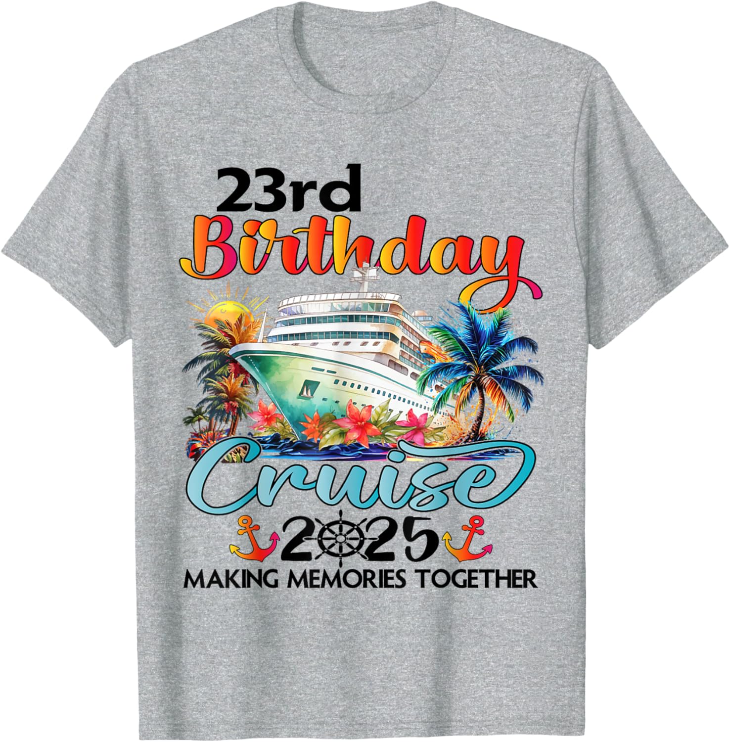 23rd Birthday Cruise T-Shirt for Family Celebration Fun at Sea - 6