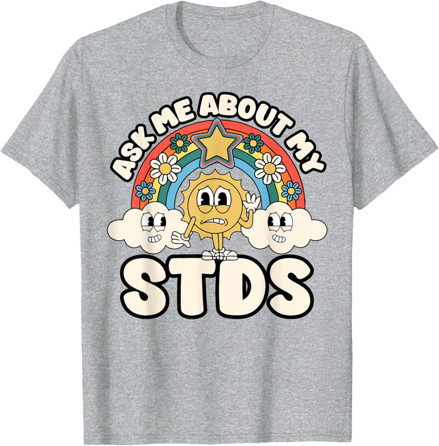 Funny Ask Me About My STDs T-Shirt for Inappropriate Adult Humor Lovers - 12