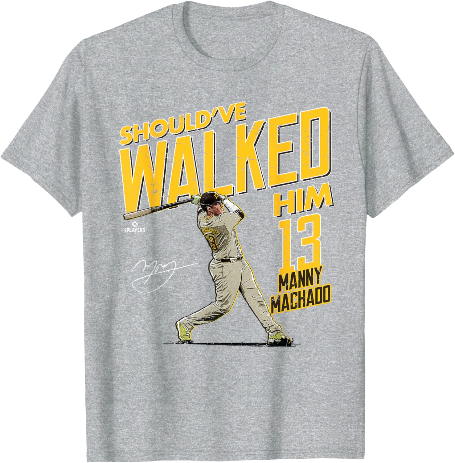 Should've Walked Him Manny Machado San Diego Padres MLB T-Shirt - 4