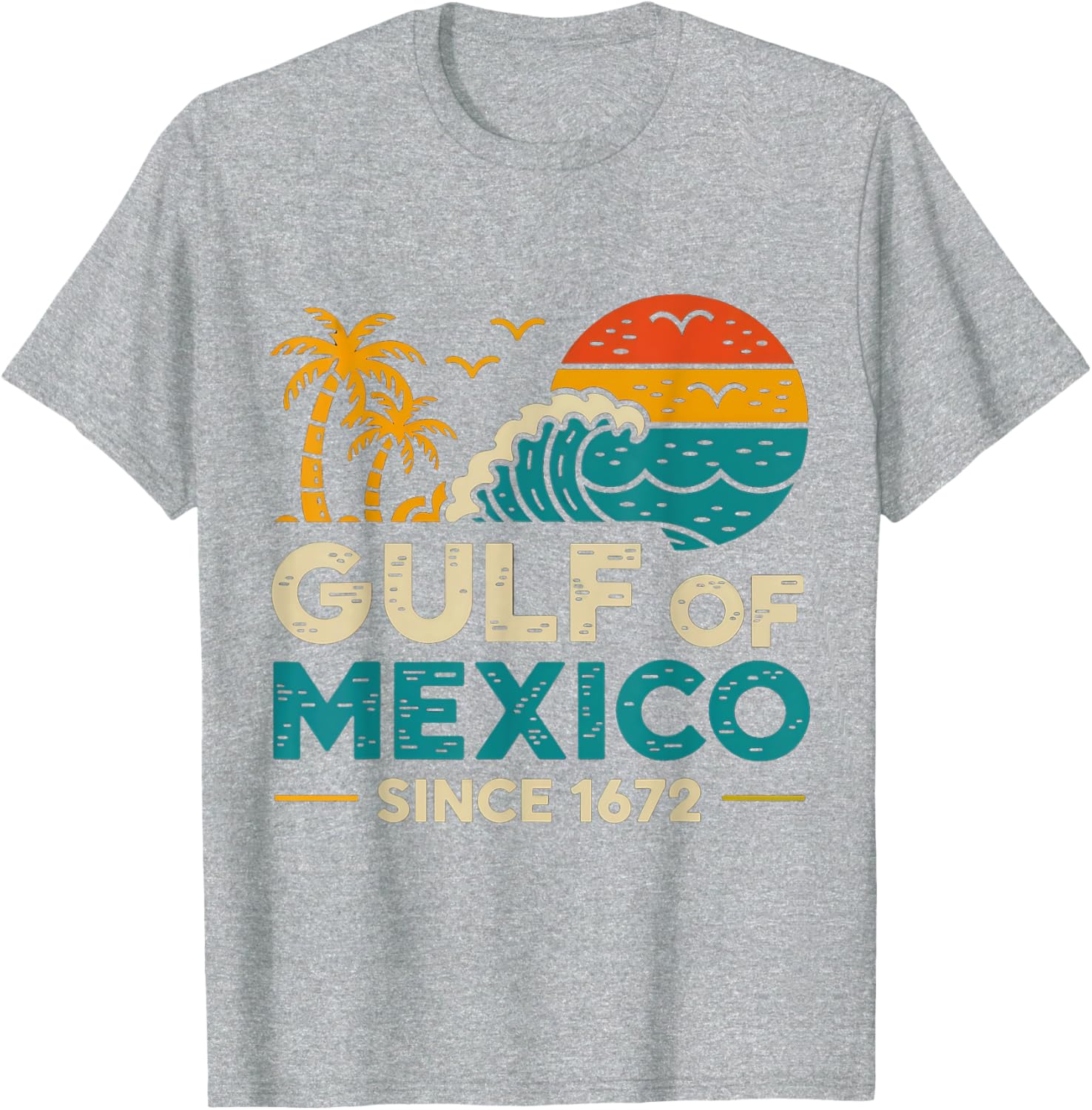 Gulf of Mexico Since 1672 Retro Vintage T-Shirt for Casual Style - 13