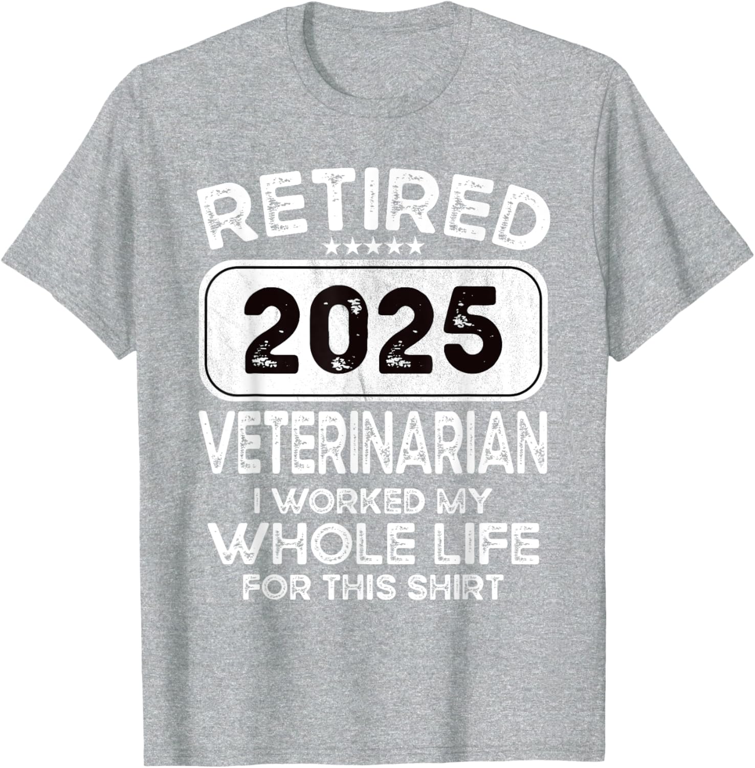 Retired Veterinarian 2025 T-Shirt for Animal Lovers and Proud Professionals - 12