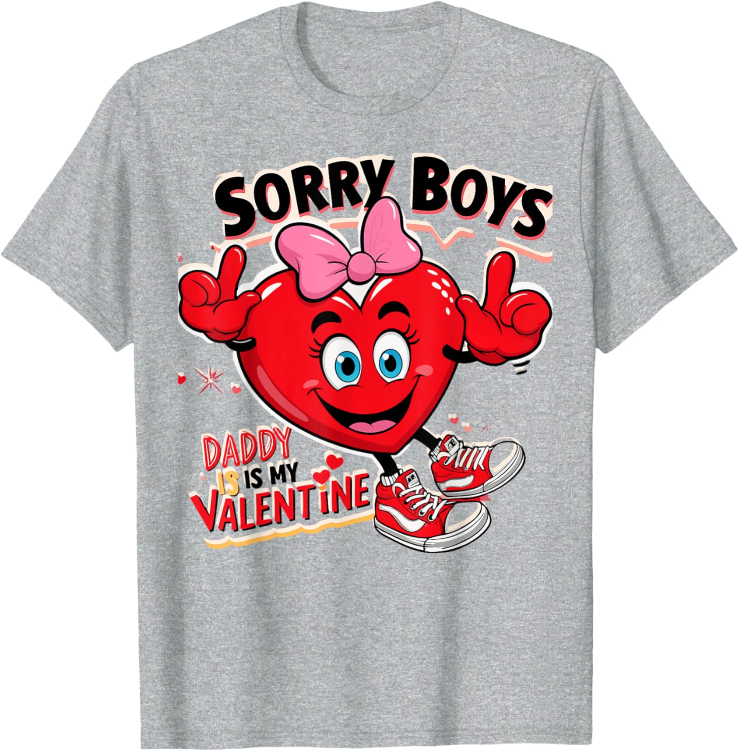 Cute Girls Daddy Valentine T-Shirt Sorry Boys Daddy Is My Valentine - 3