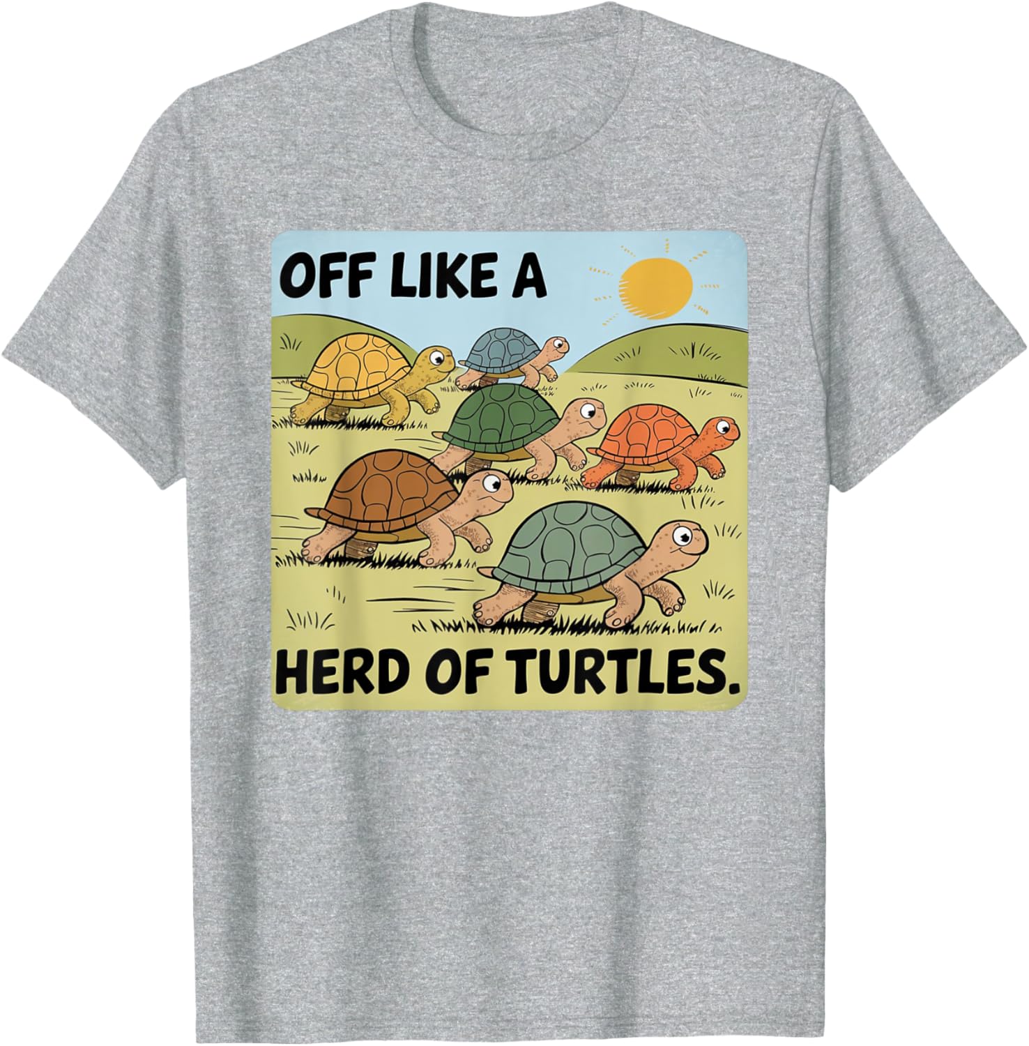 Funny Turtle Saying Off Like a Herd of Turtles Vintage T-Shirt - 21