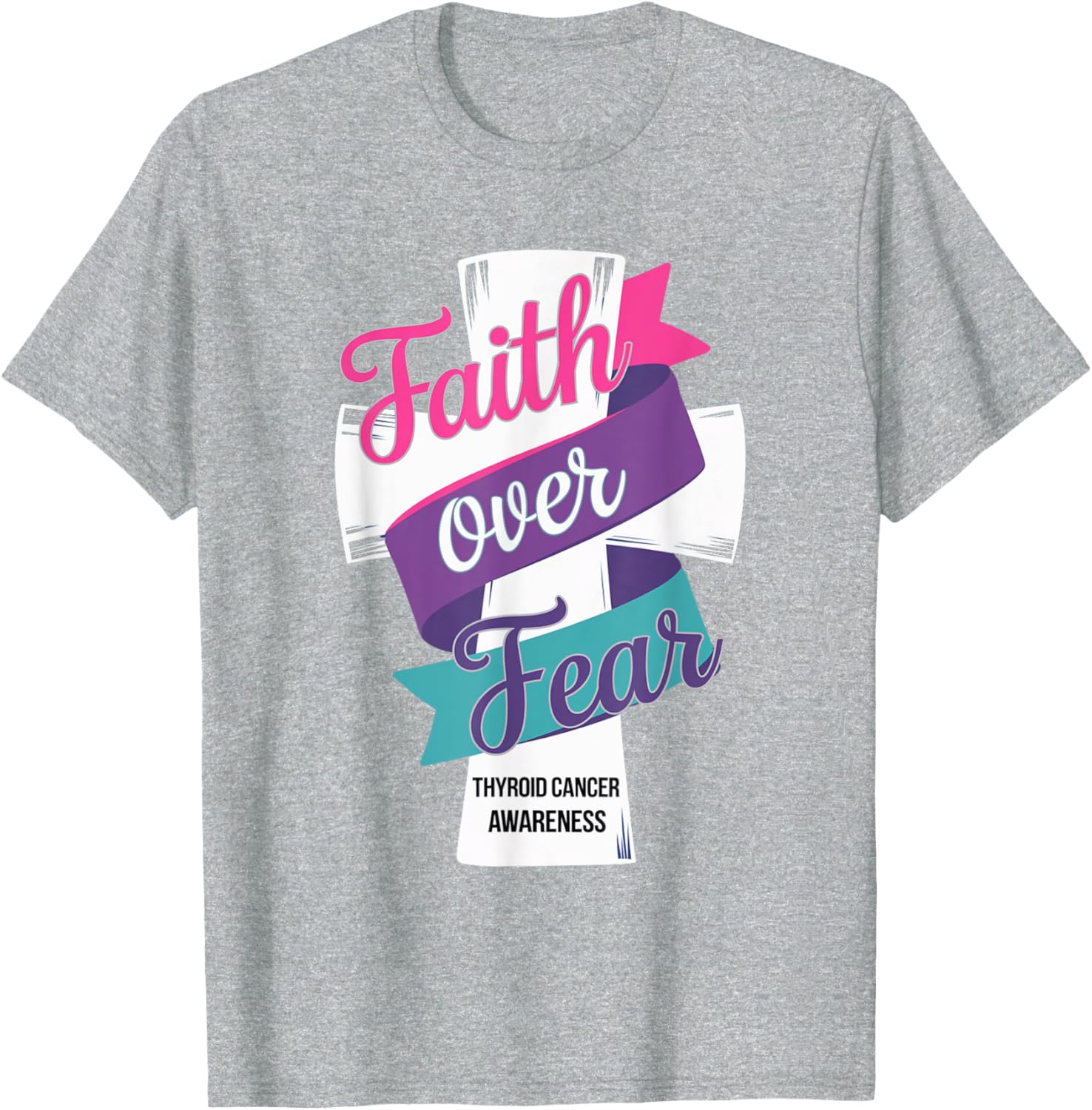 Faith Over Fear Thyroid Cancer Awareness T-Shirt for Hopeful Support - 15