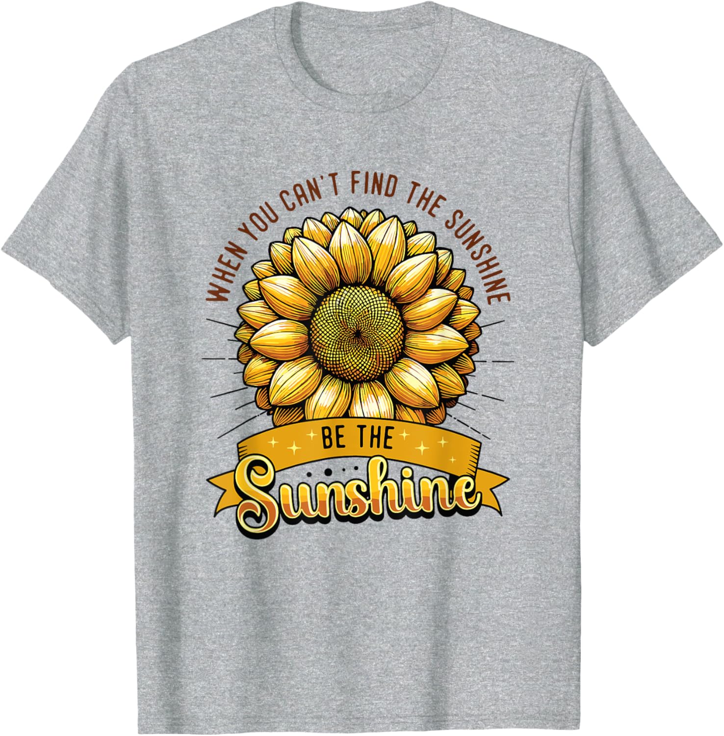 Be the Sunshine Sunflower T-Shirt for Positive Vibes and Comfort - 16