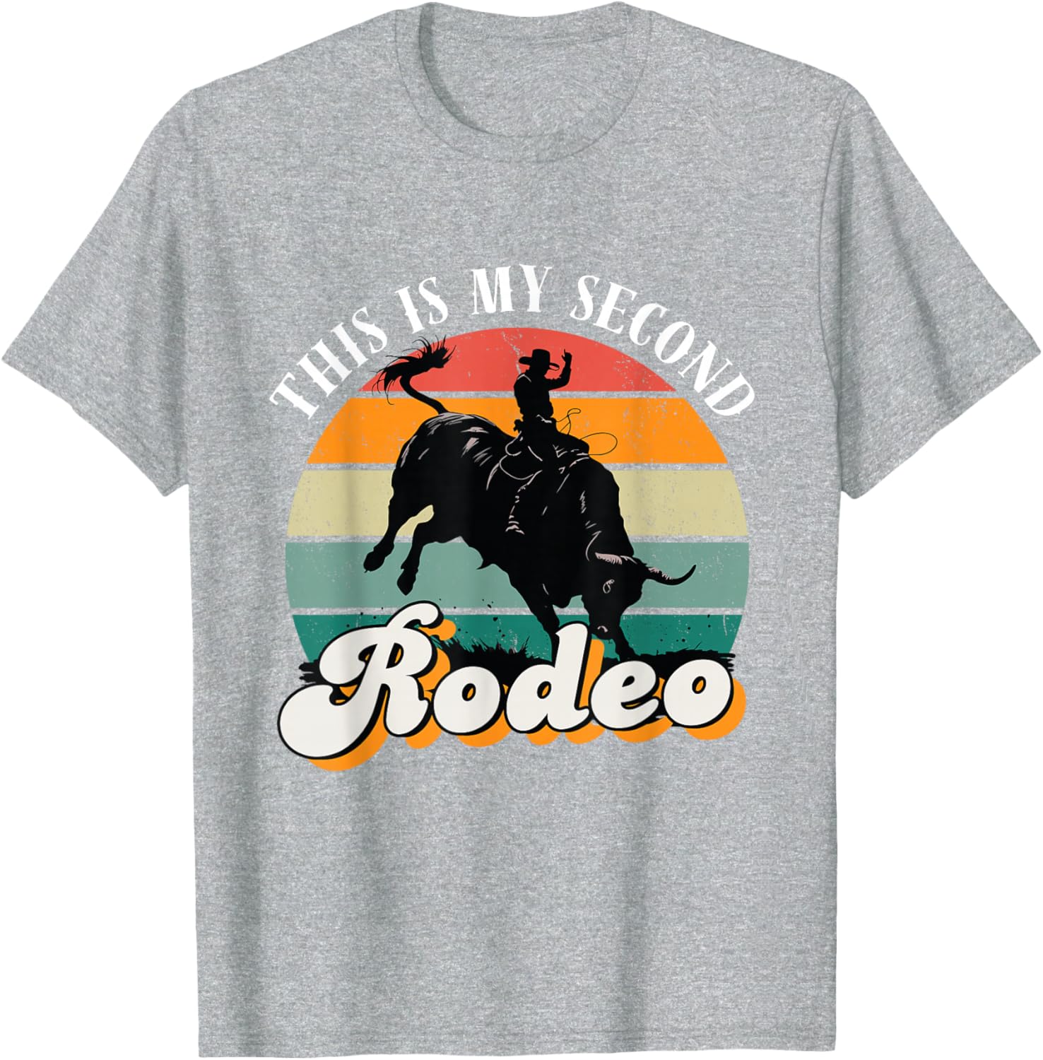 Vintage Cowboy Retro T-Shirt - This Is My Second Rodeo Funny Tee - 16
