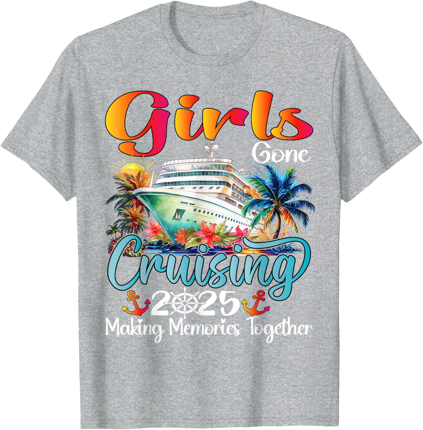 Girls Gone Cruising 2025 Matching T-Shirt for Friends Vacation Fun - 17