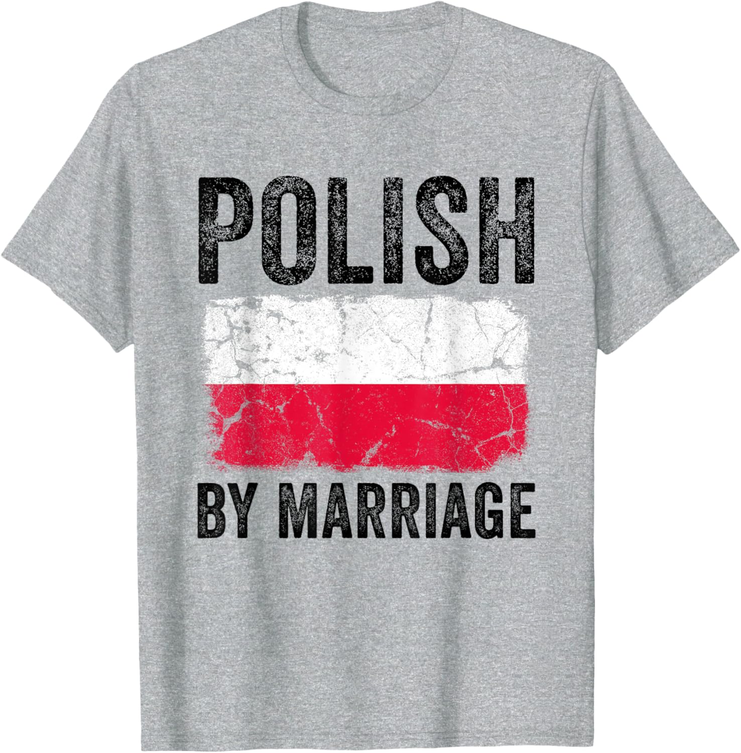 Funny Polish By Marriage T-Shirt with Poland Flag for Couples - 1